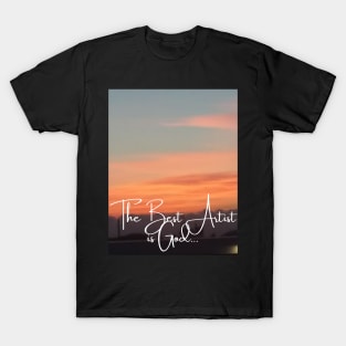 God the great artist 3 T-Shirt